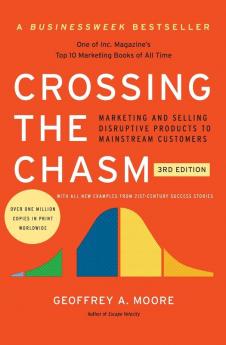 Crossing the Chasm 3rd Edition