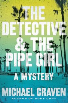 Detective & the Pipe Girl