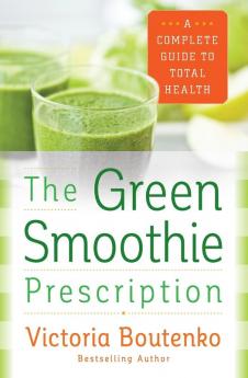 Green Smoothie Prescription