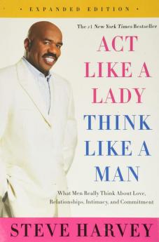 ACT LIKE A LADY, THINK LIKE A MAN EXPANDED EDN