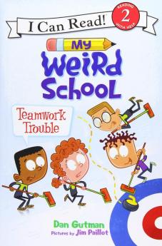 MY WEIRD SCHOOL: TEAMWORK TROUBLE