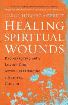 Healing Spiritual Wounds