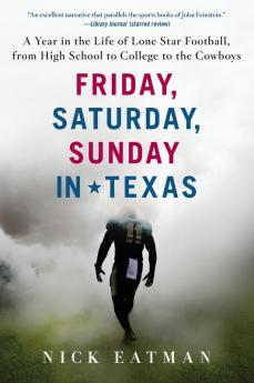 Friday Saturday Sunday in Texas
