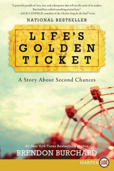 Life's Golden Ticket