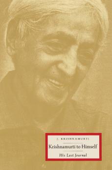 Krishnamurti to Himself