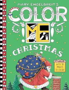 Mary Engelbreit's Color Me Christmas Coloring Book