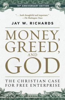 Money Greed and God 10th Anniversary Edition