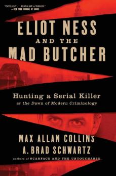 Eliot Ness and the Mad Butcher