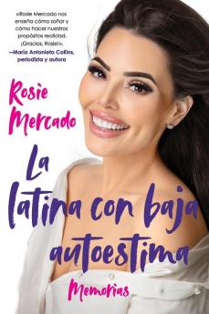Girl with the Self-Esteem Issues \La Latina Con Baja Auto (Spanish Edition)