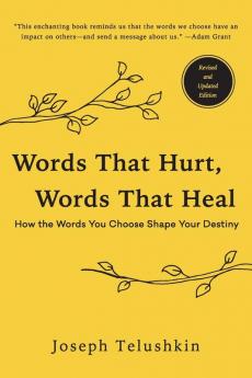 Words That Hurt Words That Heal Revised Edition