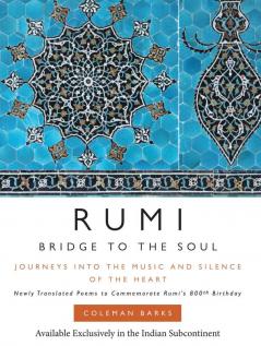 RUMI: BRIDGE TO THE SOUL