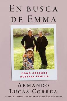 In Search of Emma \ En Busca de Emma (Spanish Edition)