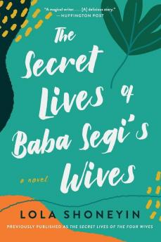 Secret Lives of Baba Segi's Wives