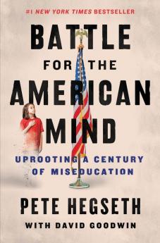 BATTLE FOR THE AMERICAN MIND