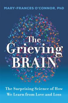 THE GRIEVING BRAIN