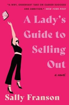 Lady's Guide to Selling Out