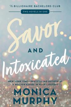 Savor and Intoxicated