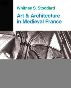 Art And Architecture In Medieval France