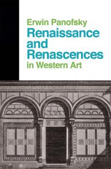Renaissance And Renascences In Western Art