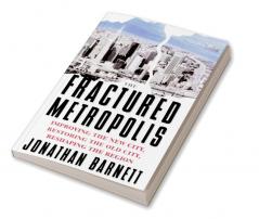 Fractured Metropolis