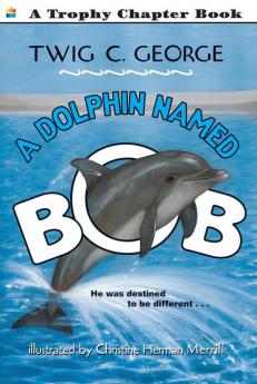 Dolphin Named Bob