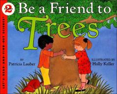 BE A FRIEND TO TREES