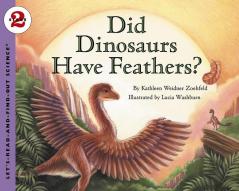 DID DINOSAURS HAVE FEATHERS