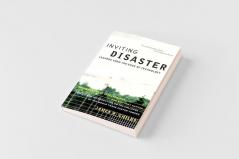 Inviting Disaster