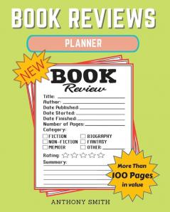 New !! Book Reviews Planner: The Ultimate Organizer For Your Existing & Future Book Library! Planner Activity Book