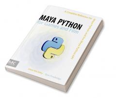 Maya Python for Games and Film