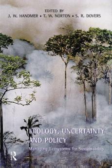 Ecology Uncertainty and Policy