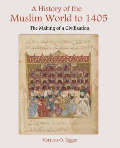 History of the Muslim World to 1405