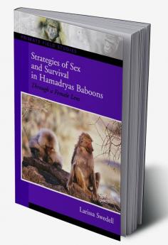 Strategies of Sex and Survival in Female Hamadryas Baboons