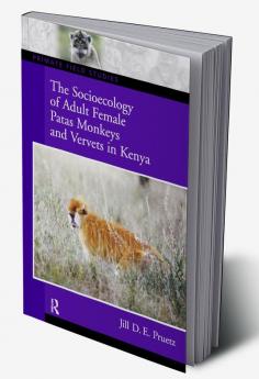 Socioecology of Adult Female Patas Monkeys and Vervets in Kenya