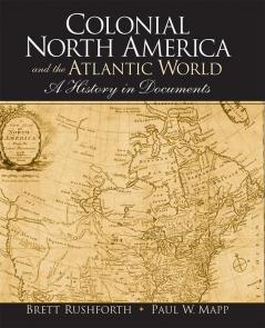 Colonial North America and the Atlantic World