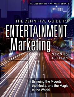 Definitive Guide to Entertainment Marketing