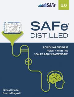 SAFe 5.0 Distilled