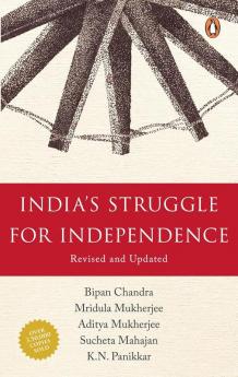 Indias Struggle for Independence 1857-1947