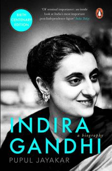 Indira Gandhi A Biography