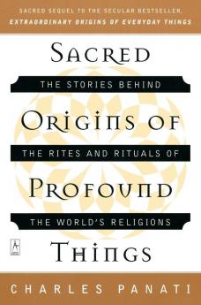 Sacred Origins of Profound Things