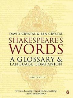 Shakespeare's Words : A Glossary & Langu