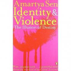 Identity & Violence The Illusion of Destiny