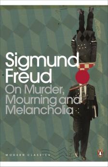 On Murder Mourning & Melancholia