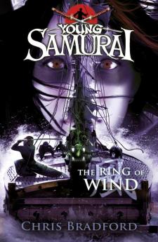 The Ring of Wind (Young Samurai Book 7)