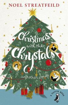 Christmas with the Chrystals & Other Stories