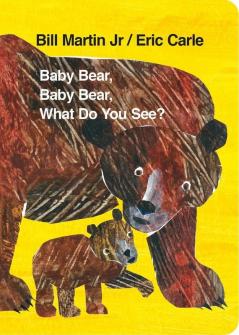 Baby Bear Baby Bear What do you See? (Board Book)