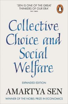 Collective Choice and Social Welfare E Expanded Edition