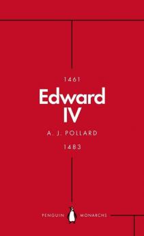 Edward IV (Penguin Monarchs)