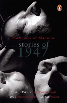 Memories Of Madness : Stories Of 1947