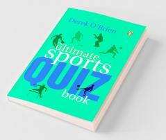 Ultimate Sports Quiz Book